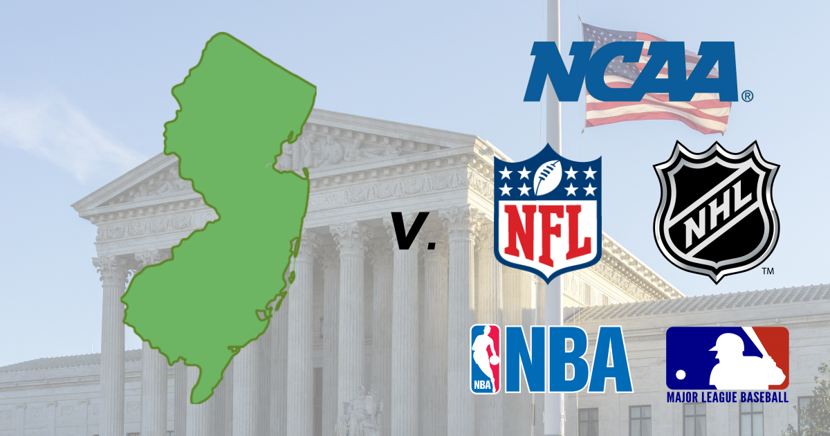 Supreme Court Takes on Sports Betting and Federalism